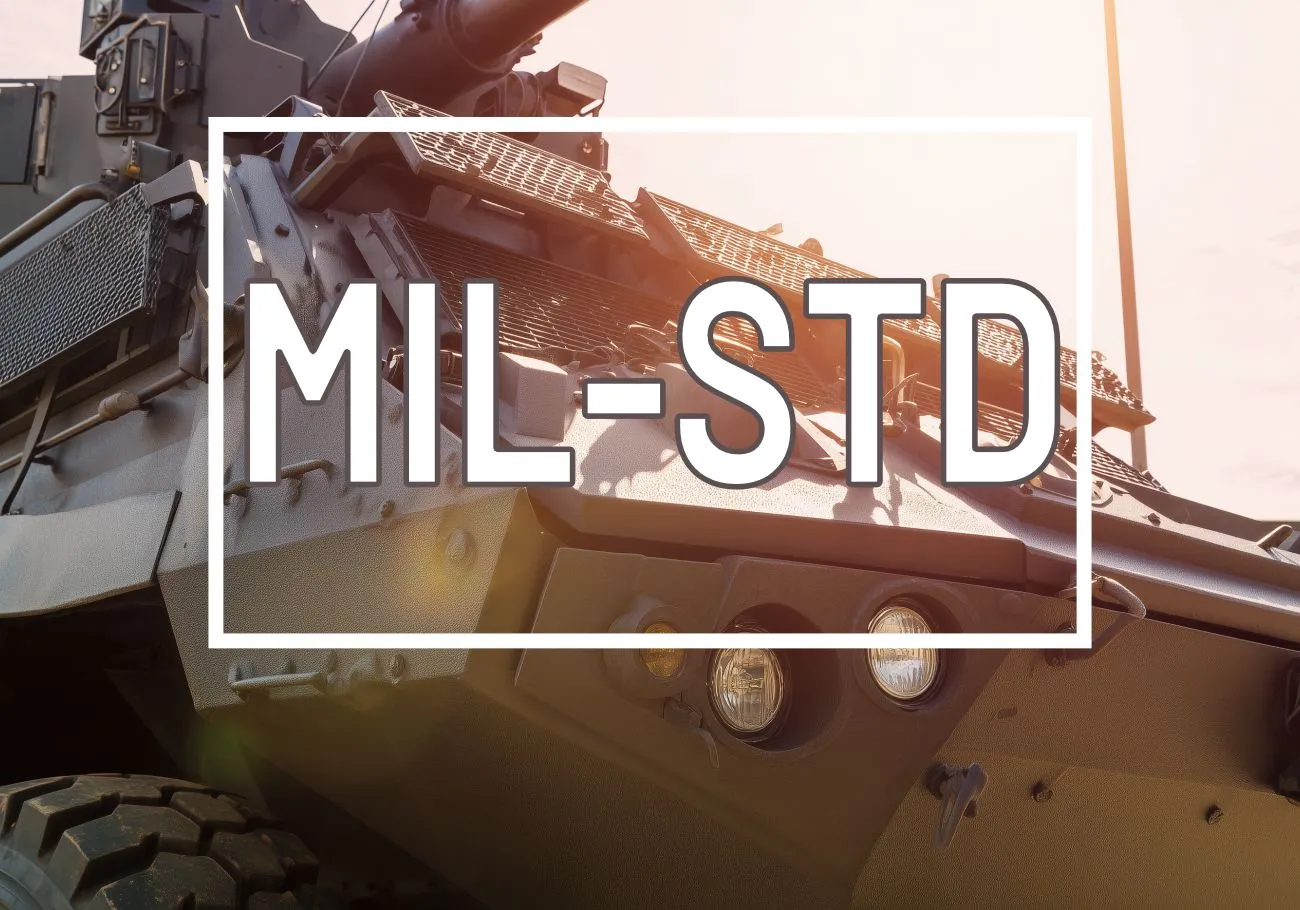 MIL STD 810, MIL STD 461, …